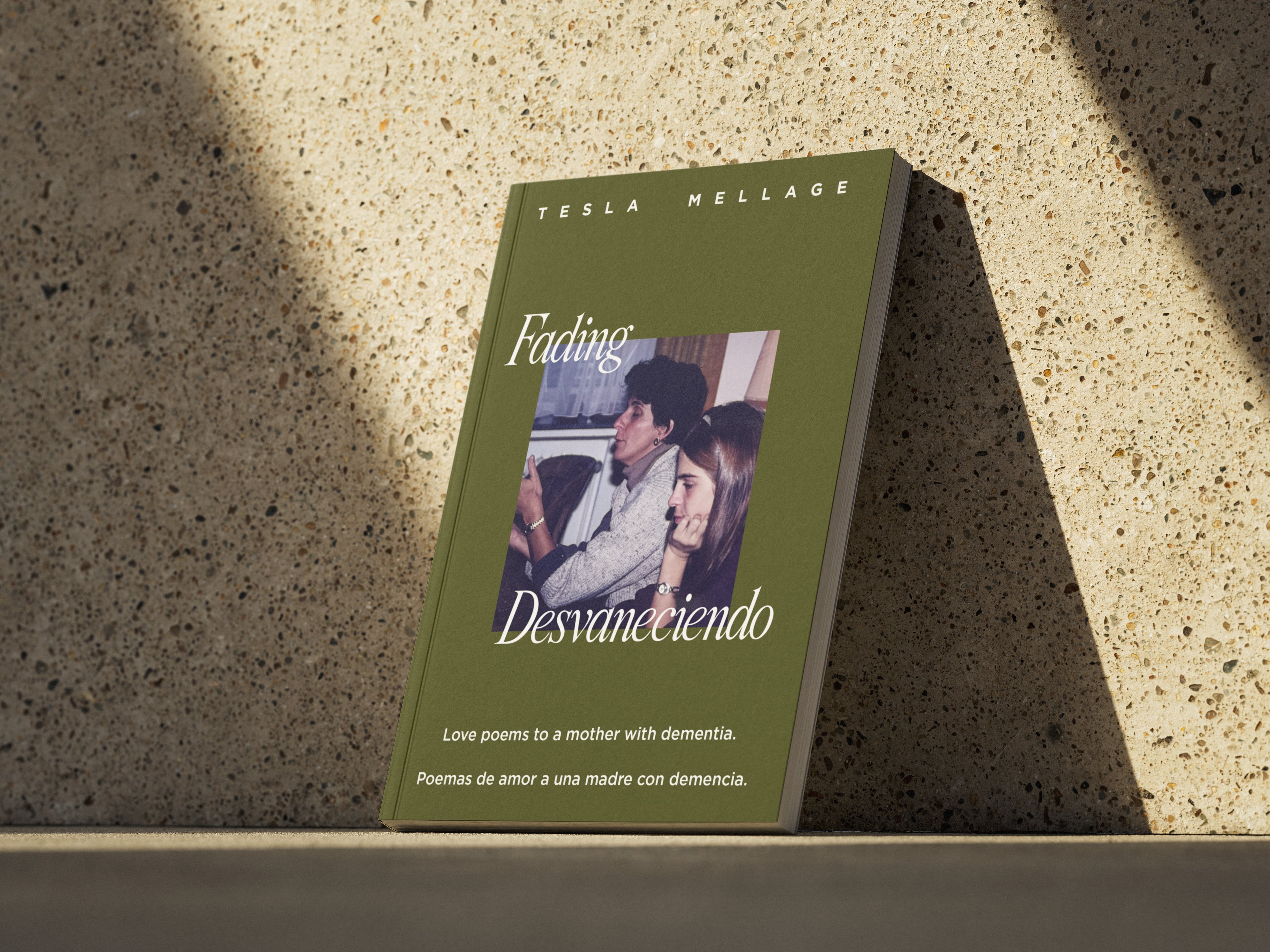 Fading / Desvaneciendo — A Bilingual Poetry Book by Tesla Mellage